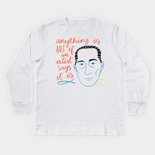 Duchamp quote Kids Long Sleeve T-Shirt